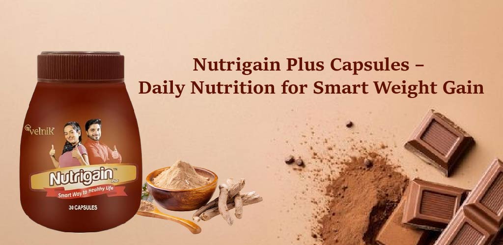 Nutrigain Plus Capsules – Daily Nutrition for Smart Weight Gain